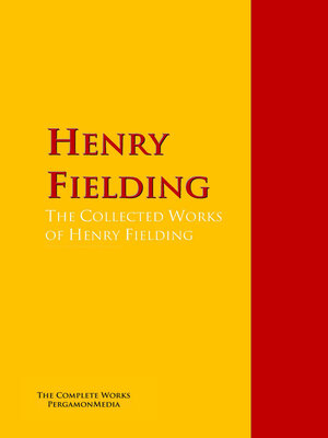 cover image of The Collected Works of Henry Fielding